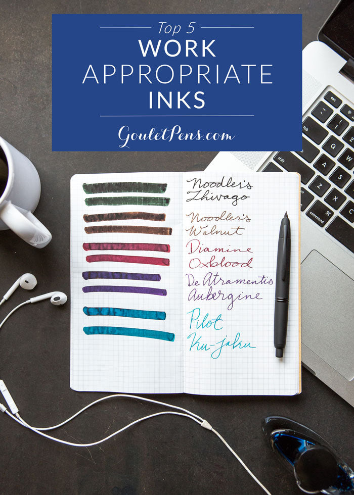 Brian's Top 5 Work Appropriate Inks