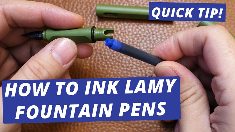 How to Fill a LAMY Fountain Pen