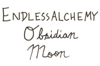 Endless Alchemy Obsidian Moon - Ink Sample