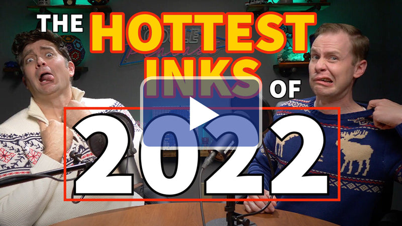 Hottest Inks of 2022